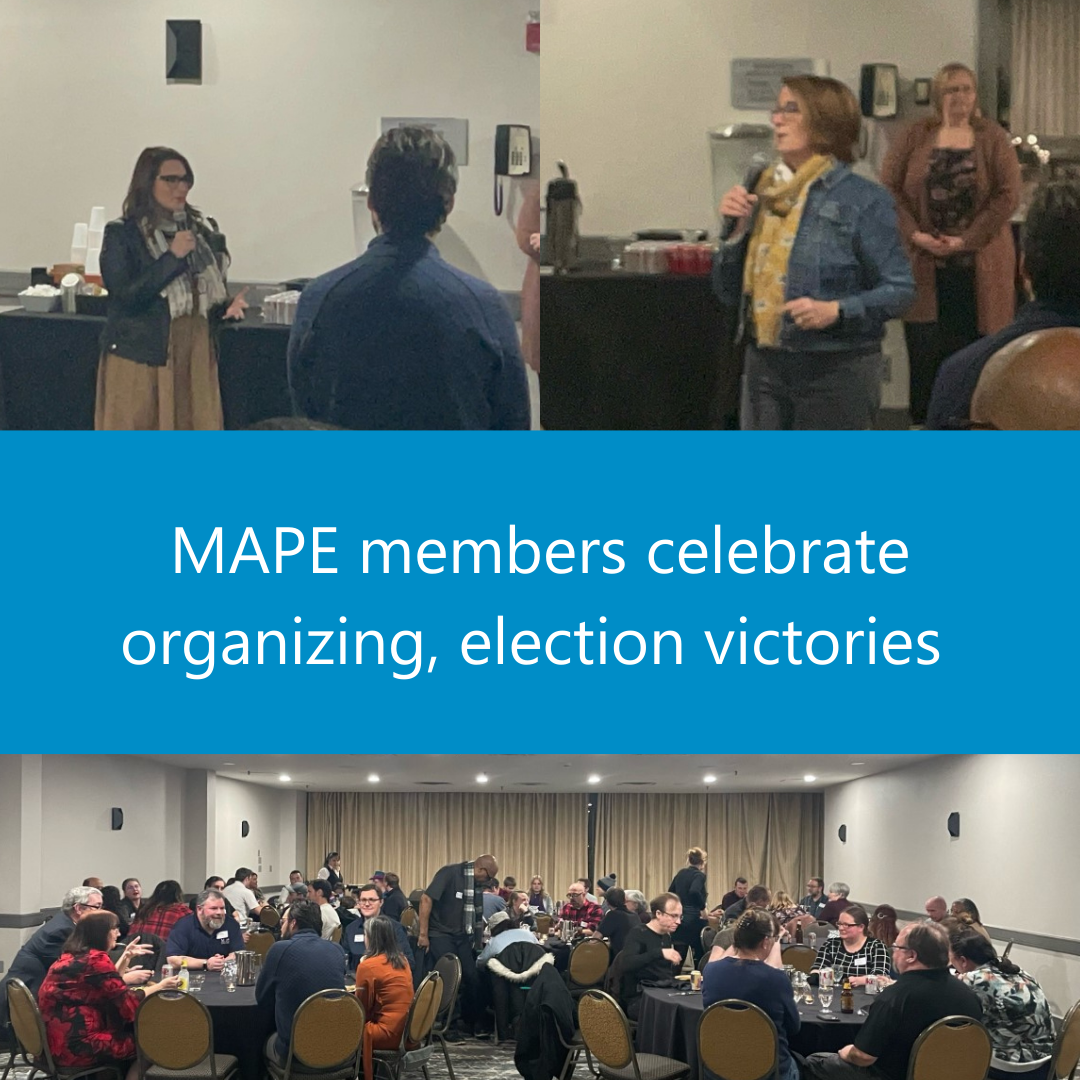 MAPE members celebrate organizing election and victories