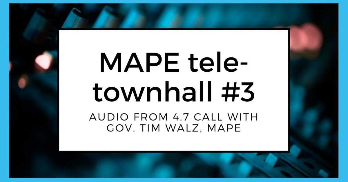 Stay At Home Order Extended To May 4 Gov Walz Participates In Mape Tele Townhall Minnesota Association Of Professional Employees